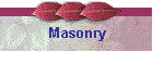 Masonry